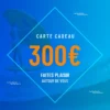 Bon Cadeau 300€